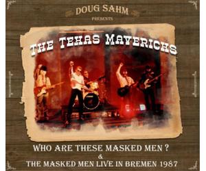 Doug Sahm Presents T Who Are These Masked Men?/The Masked Men L (CD) (US IMPORT)