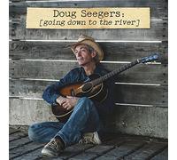 Doug Seegers - Going Down To The River