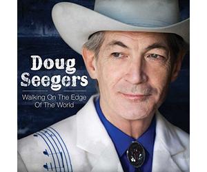 Doug Seegers - Walking On the Edge of the World