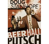 Doug Stanhope: Beer Hall Putsch