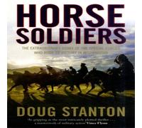 Doug Stanton Horse Soldiers Paperback Book Doug Stanton Multicolor