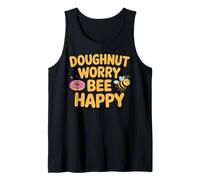 Doughnut Worry Bee Happy Cute Pun Bee Humor Tank Top