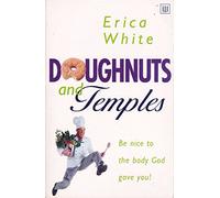 Doughnuts and Temples: Be Nice to the Body God Gave You!