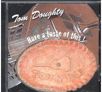 Doughty, Tom - Have a Taste of This