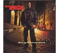 Dougie Dee - D0 YA WANNA RlDE ?