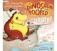 Dougie Poynter The Dinosaur that Pooped a Pirate Paperback Book Dougie Poynter Multicolor