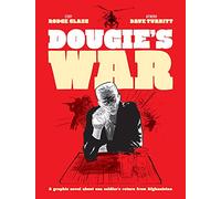 Dougie's War: A Soldier's Story