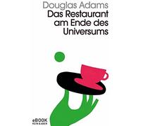 Douglas Adams Das Restaurant am Ende des Universums: Band 2 der fünf (Paperback)