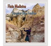 Douglas Blue Feather - Flute Medicine