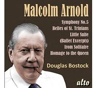 Malcolm Arnold Sym 5 : Belles of St.Trinians / Divertimento 2 / Machines