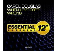 Douglas, Carol - When Love Goes Wrong