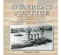 Douglas Clark Gunboat Justice Volume 3 Paperback Book Douglas Clark Multicolor