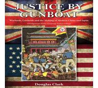 Douglas Clark Justice by Gunboat Paperback Book Douglas Clark Multicolor