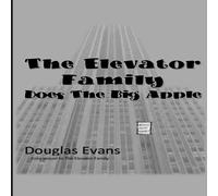 Douglas Evans The Elevator Family Does the Big Apple Paperback Book Douglas Evans Multicolor