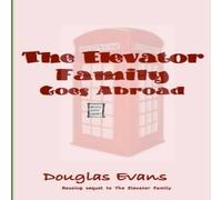 Douglas Evans The Elevator Family Goes Abroad Paperback Book Douglas Evans Multicolor