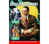 Douglas Fairbanks Double Feature: The Mollycoddle / The Matrimaniac