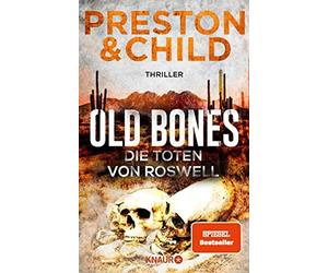 Douglas Preston Lincoln Child Micha Old Bones - Die Toten von Roswel (Paperback)