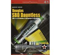 Douglas SBD Dauntless: Sbd-1-6, A-24 Banshee, A-24a Banshee, A-24b Banshee: 7041 (Top Drawings)