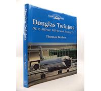 Douglas Twinjets: DC-9, MD-80, MD-90 and Boeing 717 (Crowood Aviation S.) (Crowood Aviation Series)