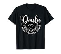 Doula Advocate Supporter Educator Birth Worker T-Shirt