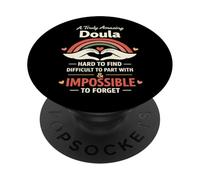 Doula Birth Worker A Truly Amazing Doula Hard To Find PopSockets Adhesive PopGrip