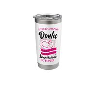 Doula Birth Worker A Truly Amazing Doula Hard to Find Stainless Steel Insulated Tumbler