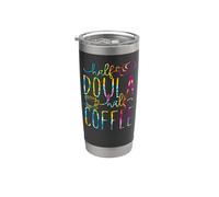 Doula Birth Worker Coffee Half Doula Half Coffee Stainless Steel Insulated Tumbler