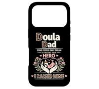 Doula Birth Worker Dad Doula Dad Some People Only Dream Of Case for iPhone 17 Pro