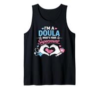 Doula Birth Worker I'm A Doula What's Your Superpower Tank Top