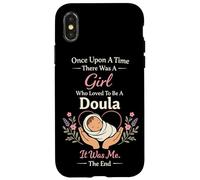 Doula Birth Worker Once Upon A Time There Was A Girl Who Case for iPhone X/XS