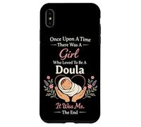 Doula Birth Worker Once Upon A Time There Was A Girl Who Case for iPhone XS Max