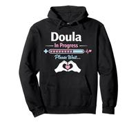 Doula Birth Worker Student Doula In Progress Please Wait… Pullover Hoodie