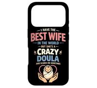 Doula Birth Worker Wife Husband I Have The Best Wife In The Case for iPhone 17 Pro