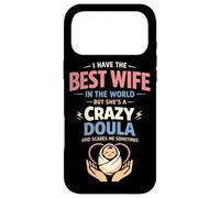Doula Birth Worker Wife Husband I Have The Best Wife In The Case for iPhone 17 Pro Max
