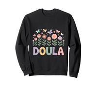 Doula Labour Birth Support Midwife Baby Catcher Doula Women Sweatshirt