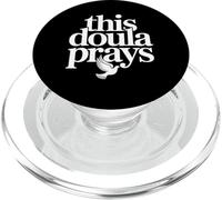 Doula Prays Christian Spiritual Faith Birthing Coach Gift PopSockets PopGrip for MagSafe