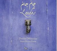 DOULCE MEMOIRE - Laudes