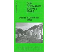 Doune and Callander 1898: Perthshire Sheet 125.13 (Old O.S. Maps of Perthshire)