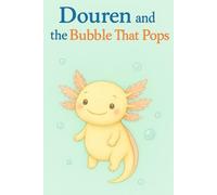 Douren and the Bubble that Pops (Douren EN)