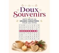Doux Souvenirs: Mots Mêlés en Grands Caractères pour les Fêtes