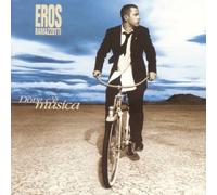 Dove c'¨¨ musica by Eros Ramazzotti (2002) Audio CD