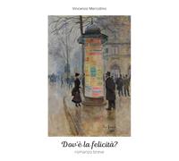 Dov'è la felicità?