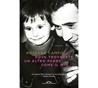 Dove troverete un altro padre come il mio