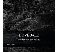 DOVEDALE: Shadows in the valley