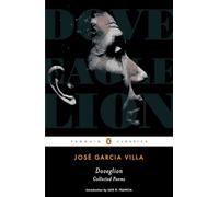 Doveglion: Collected Poems (Penguin Classics) - Paperback NEW Villa, Jose Gar 20