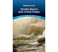 Dover Beach and Other Poems: xix (Thrift Editions)