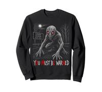Dover Demon You Must Be Warned Omen Warning Subliminal Sweatshirt