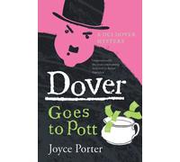 Dover Goes to Pott: 5 (A Dover Mystery)