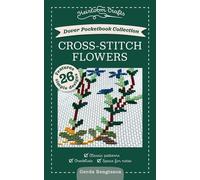 Dover Pocketbook Collection: Cross-Stitch Flowers : Classic Patterns, Checklists, Space for Notes
