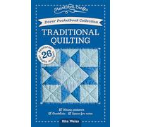 Dover Pocketbook Collection: Traditional Quilting: Classic Patterns, Checklist, Space for Notes (Dover Quilting)
